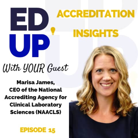 15. Leading with Excellence: Advancing Clinical Laboratory Sciences with Marisa James