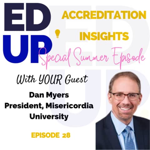 28. Navigating the Future of Independent Higher Education with Dan Myers