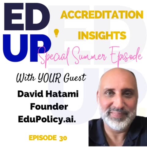 30. Harnessing Artificial Intelligence (AI) I for Transformative Educational Policy: A Conversation with David Hatami, Founder of EduPolicy.ai