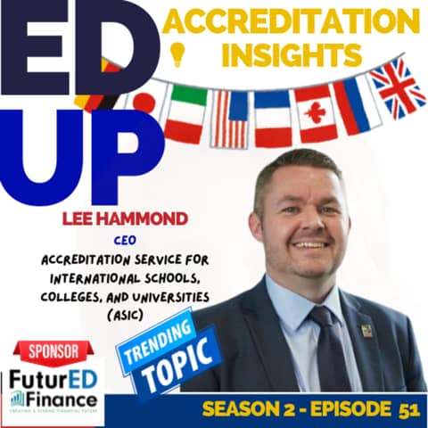 51. Global Accreditation and Quality Assurance: A Conversation with ASIC CEO Lee Hammond