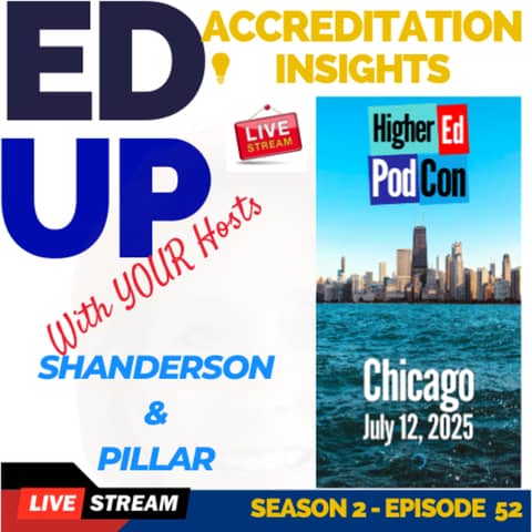 52. Live from HigherEd PodCon 2025: A Behind the Scenes Conversation