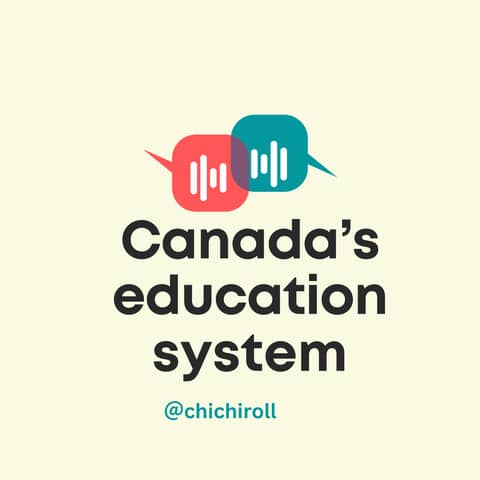 Back to School ：Canadaの教育制度について