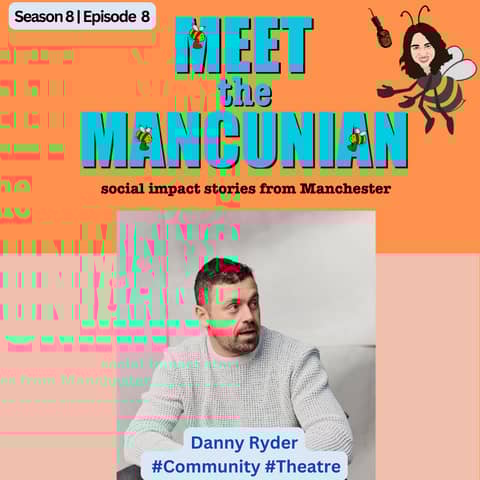 Supporting community theatre with Danny Ryder