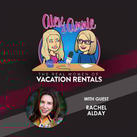High-Altitude Culture: Nurturing Teams in Luxury Vacation Rentals with Rachel Alday