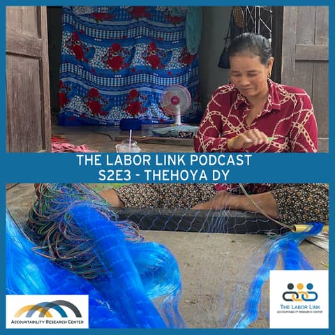 S2E3 - Thehoya Dy, Center for Alliance of Labor and Human Rights