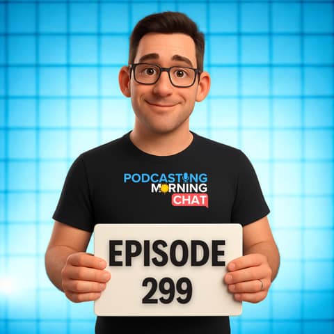 299 - Tackling Taboo Topics and Mental Health in Podcasting