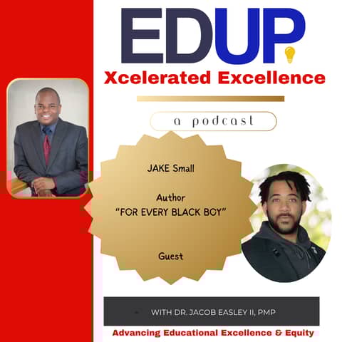 JAKE Small—Generation Z Leadership, Advancing Education for Black Males