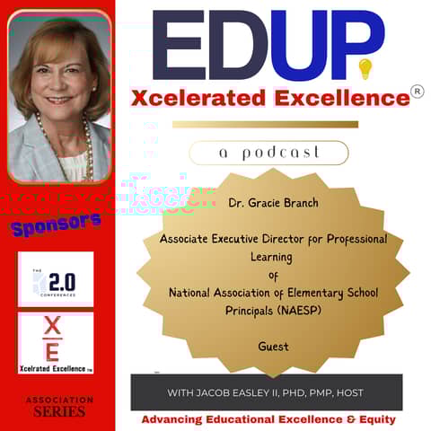 Dr. Gracie Branch—NAESP, Nurturing Belonging for the Success of Students and their School Communities
