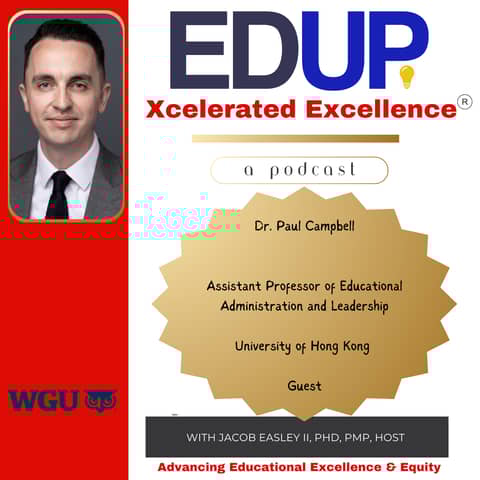 Dr. Paul Campbell—Research, Policy, and Practice of Leadership and the Wellbeing for Teachers in Hong Kong and Beyond