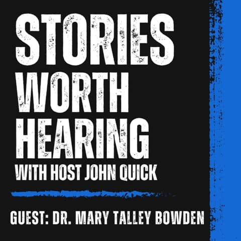 Dr. Mary Talley Bowden on Medicine, Patient Choice, and Speaking Up