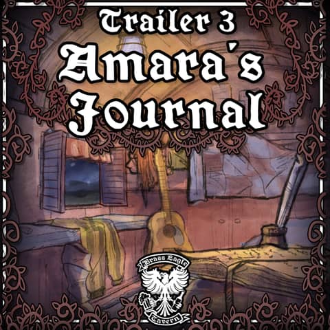 Trailer #3: Amara's Journal