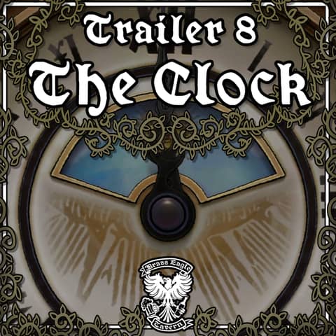 Trailer #8: The Clock