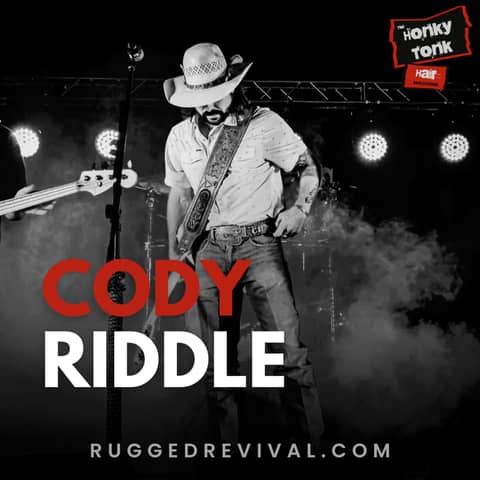 Cody Riddle - Outlaw, Red Dirt, and 90's Country Music Band | Rugged revival