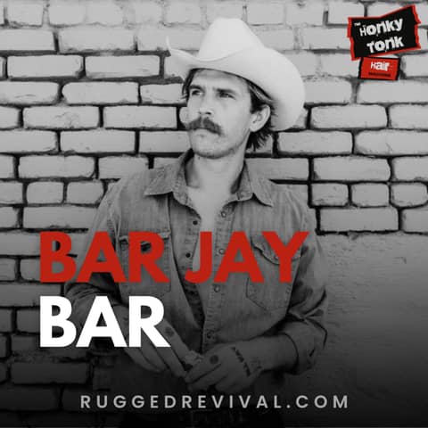 Wyoming Country & Western Revival | Bar Jay Bar Podcast