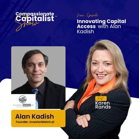 Innovating Capital Access with Alan Kadish