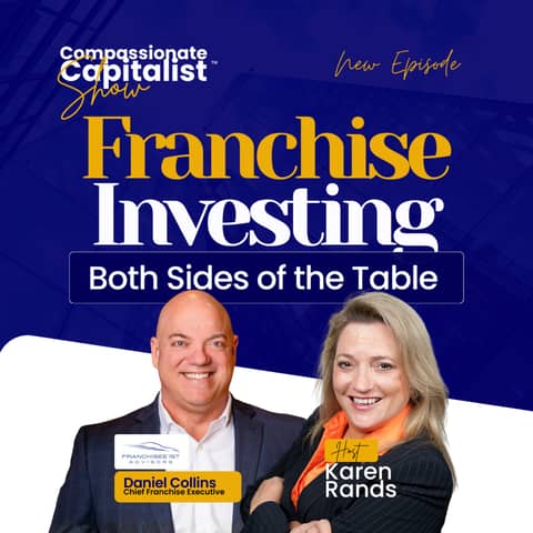 Franchise Investing: Both Sides of the Table with Daniel Collins