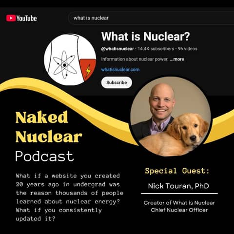 How to Build the Internet’s Best Nuclear Guide with Nick Touran