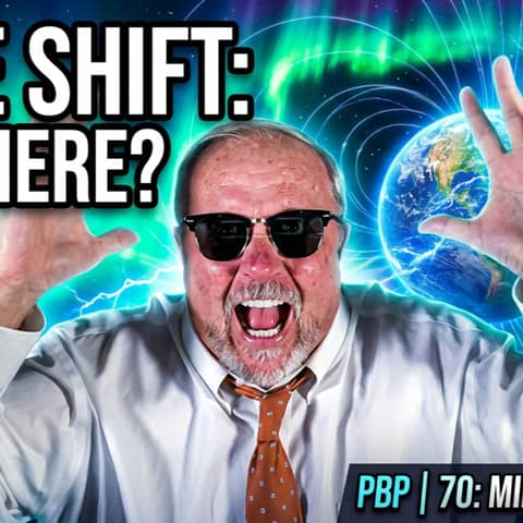 Mike From Around The World|PBP|70: The Coming Pole Shift