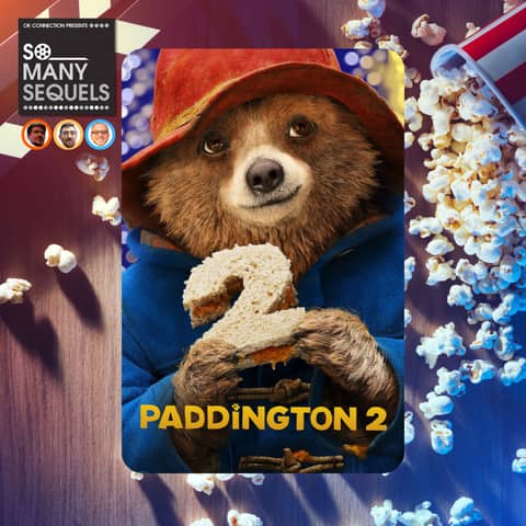 Paddington 2: The Perfect Sequel?