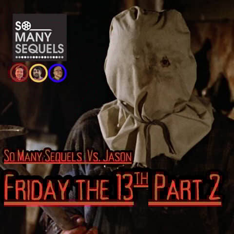 Friday the 13 Part 2 | Jason's Bag Era