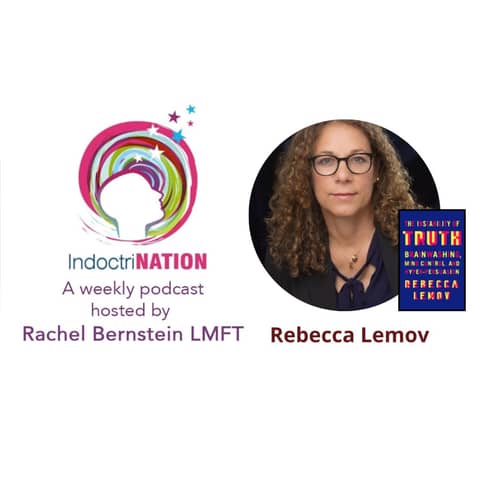 The Instability of Truth with Rebecca Lemov
