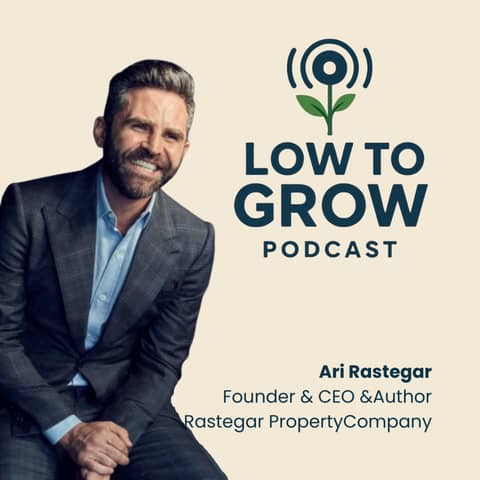 Think Like a Billion-Dollar Mogul: Ari Rastegar on Language as Power and How He Teaches His Kids About Failure