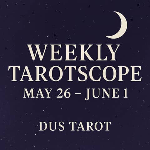 Tarotscopes - Weekly Tarotscope – May 26–June 1, 2025 🌑 | New Moon in Gemini + Tarot & Astrology for All Signs