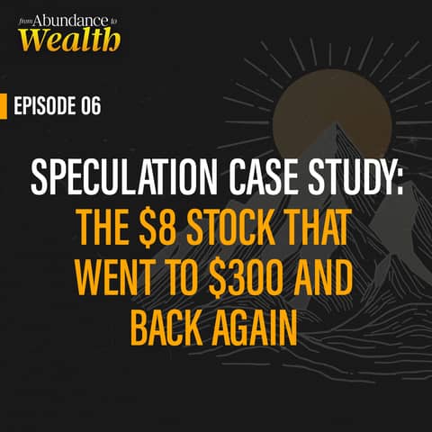 Speculation case study: The $8 Stock That Went to $300 and Back Again