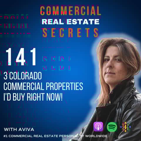 3 Colorado Commercial Properties I’d Buy Right Now!