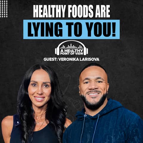 Your Protein Bars Might Be Destroying Your Health | Veronika Larisova | Ep. 139
