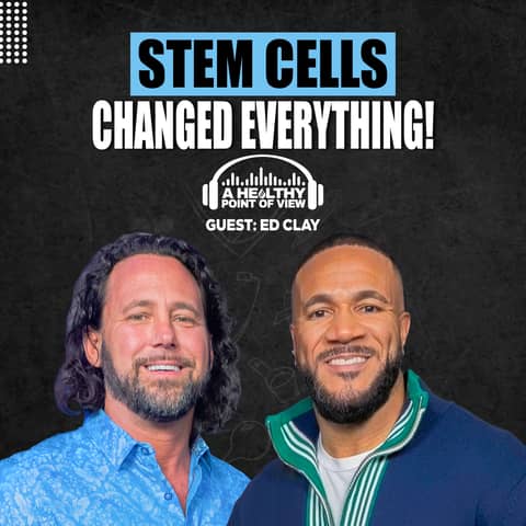 The Future of Stem Cells: Ed Clay Reveals What Medicine Is Missing | Ed Clay | Ep. 142