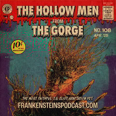 108. The Hollow Men from "The Gorge" 108. The Hollow Men from "The Gorge"