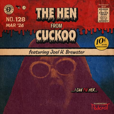 128 - The Hen from 'Cuckoo'