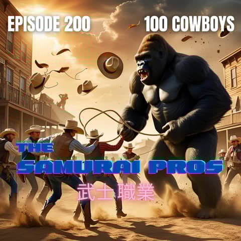 Ep. 200 - 100 Cowboys
