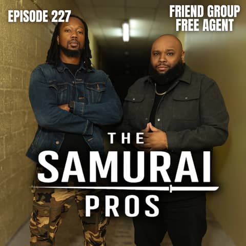 Ep. 227 - Friend Group Free Agent