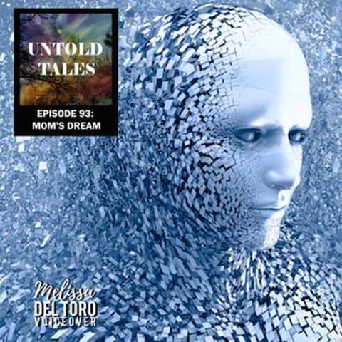 Episode 93: Mom's Dream