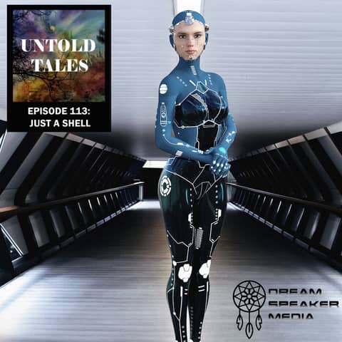 Episode 113 : Just A Shell