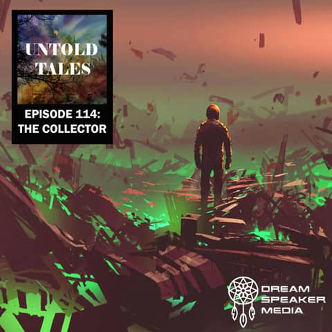 Episode 114: The Collector