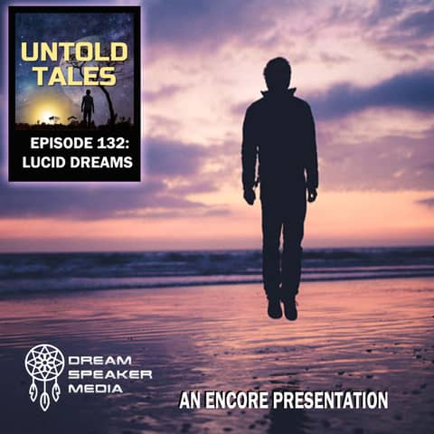 Episode 132 - Lucid Dreams