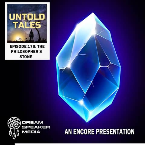 Episode 178 - The Philosophers Stone - encore Episode 178 - The Philosophers Stone - encore