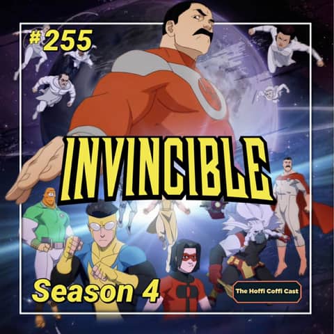 255 - Invincible Season 4