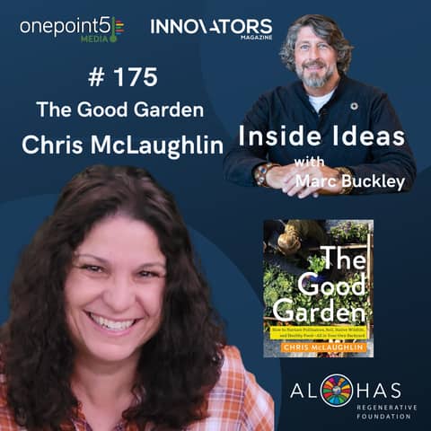 The Good Garden, with Chris Mclaughlin