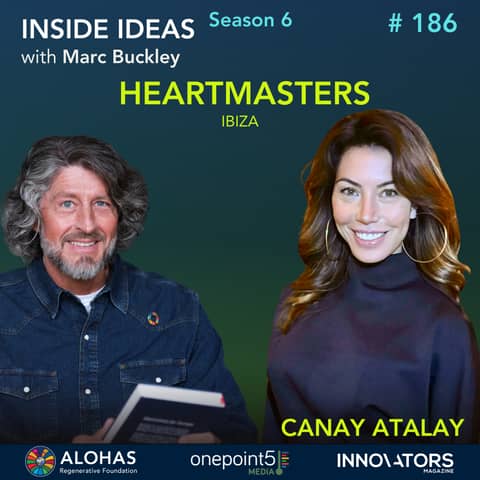 Canay Atalay Regenerative Innovation HeartMasters Ibiza