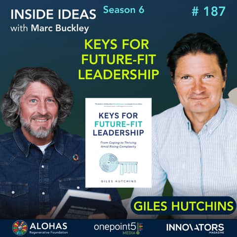 Keys for Future Fit Leadership Giles Hutchins