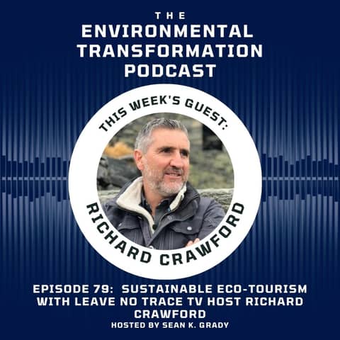 Sustainable Eco-Tourism with Richard Crawford