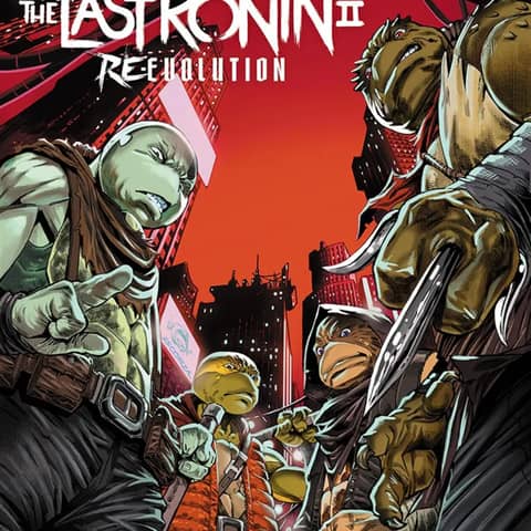 TMNT The Last Ronin II Re-Evolution Issue # 1