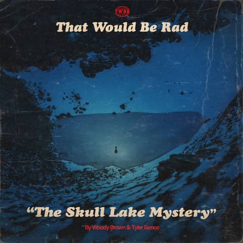 S4 E24: The Skull Lake Mystery