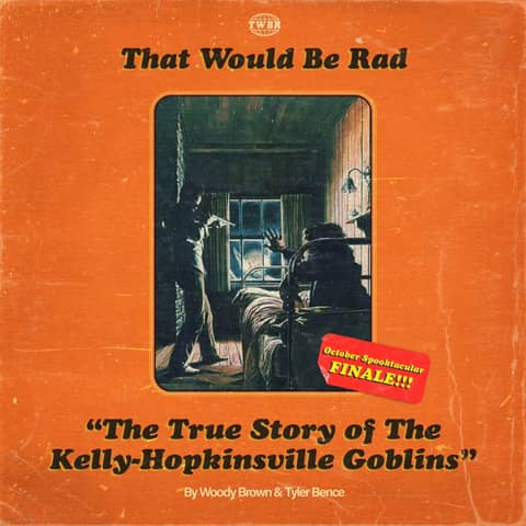 S4 E31: The True Story of the Kelly-Hopkinsville Goblins