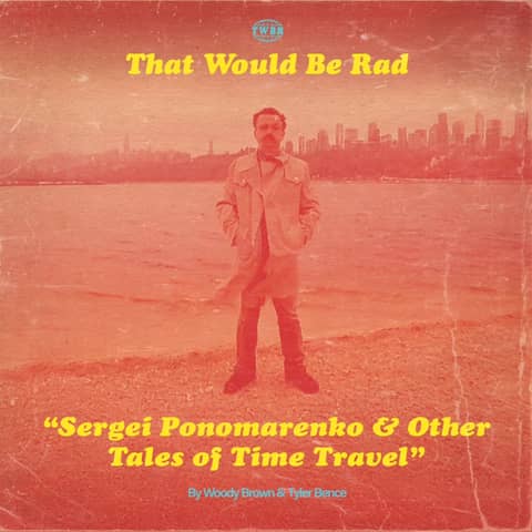 S5 E11: Sergei Ponomarenko and Other Tales of Time Travel