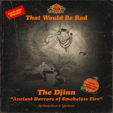 S5 E29: The Djinn - Ancient Horrors of Smokeless Fire